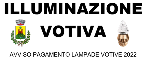 AVVISO PAGAMENTO CANONE ILLUMINAZIONE VOTIVA (ANNO 2022)